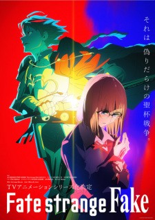 الملصق الرسمي لأنمي Fate/strange Fake مترجم